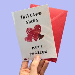 Funny Valentine’s Card - I SWALLOW