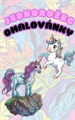 Omalovánky jednorožec: 50 roztomilých obrázků k vytisknutí