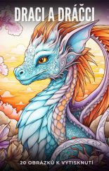 Dračí Dobrodružství - Omalovánky pro děti - omalovánky k vytisknutí