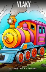 Vlaky - Omalovánky s vlaky pro děti k vytisknutí